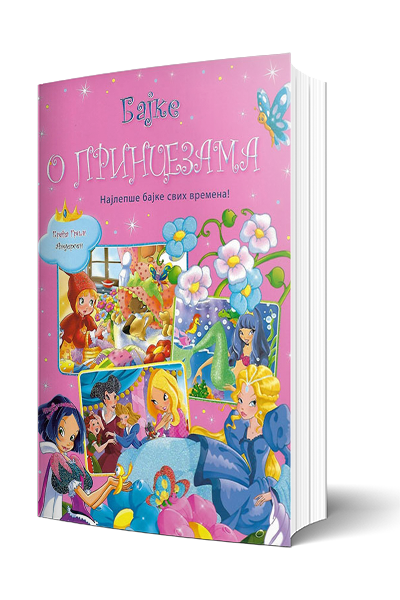 Knjiga Bajke o princezama - Najlepše bajke svih vremena