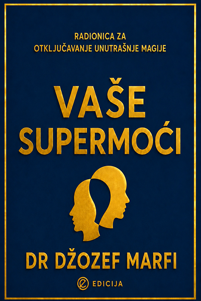 Vaše supermoći - Džozef Marfi